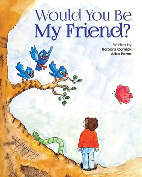 Would You Be My Friend? - 9780620973670 Would You Be My Friend? - 9780620973670