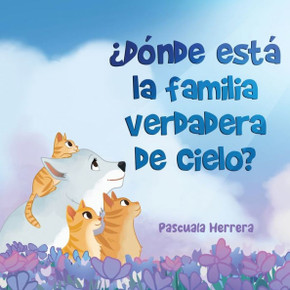 ??de Est?la Familia Verdadera de Cielo?