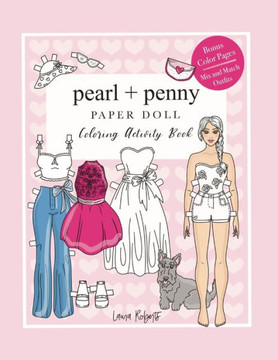 Pearl And Penny Paper Doll: Coloring Activity Book