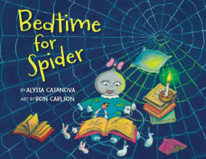 Bedtime for Spider: A sweet rhyming bedtime story for toddlers and their parents