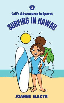 Cali's Adventures in Sports - Surfing in Hawaii