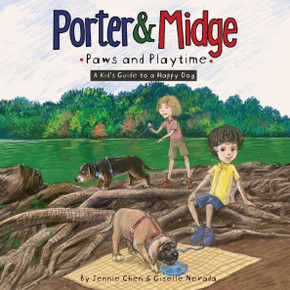 Porter and Midge: Paws and Playtime: A Kid's Guide to a Happy Dog