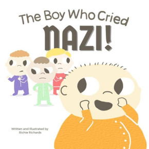 The Boy Who Cried Nazi