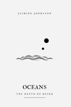 OCEANS: the depth of being OCEANS: the depth of being