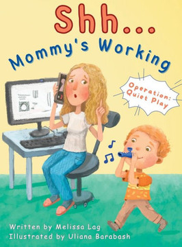 Shh... Mommy's Working: Operation: Quiet Play - Large Print