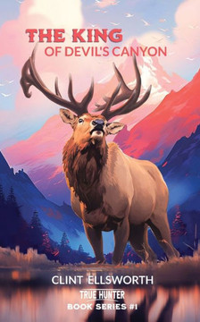 The King of Devil's Canyon