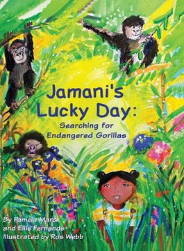 Jamani's Lucky Day: Searching for Endangered Gorillas
