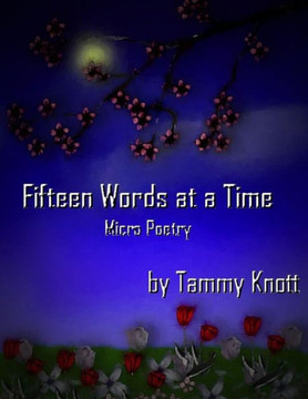 Fifteen Words At A Time