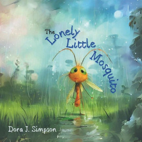 The Lonely Little Mosquito The Lonely Little Mosquito