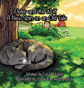 Peter and The Wolf, A New Spin on an Old Tale.