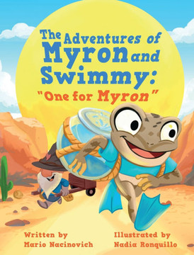 The Adventures of Myron and Swimmy: ""One for Myron""
