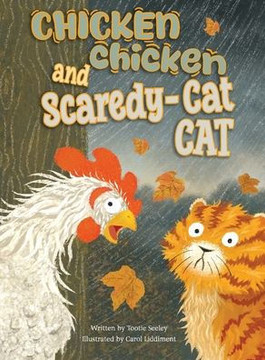 Chicken Chicken and Scaredy-Cat Cat