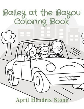 Bailey at the Bayou Coloring Book