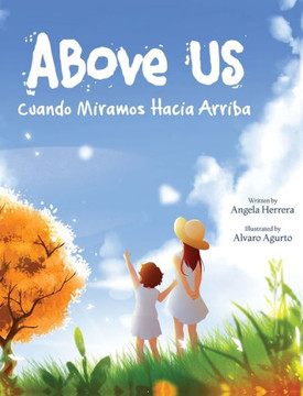 Above Us: Cuando Miramos Hacia Arriba