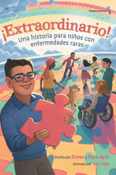 ?xtraordinario! Una historia para ni?s con enfermedades raras (Hispanoam?ica)