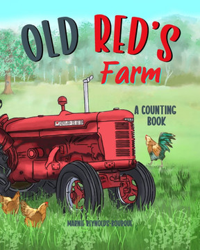 Old Red's Farm: Learn to count from one to ten and see Old Red's Farm!