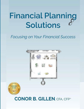 Financial Planning Solutions: Focusing On Your Financial Success Financial Planning Solutions: Focusing On Your Financial Success