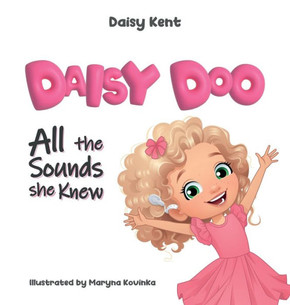 Daisy Doo: All The Sounds She Knew