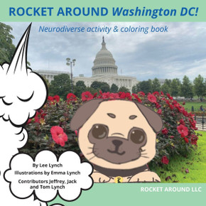 Rocket Around Washington DC! Neurodiverse activity & coloring book - Large Print