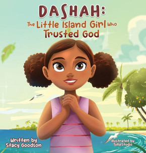 Dashah: The Little Island Girl Who Trusted God