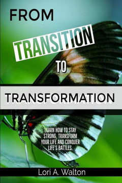 From Transition To Transformation From Transition To Transformation