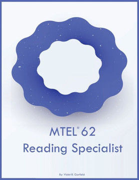 MTEL 62 Reading Specialist MTEL 62 Reading Specialist