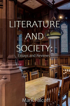 Literature and Society: Essays and Arguments