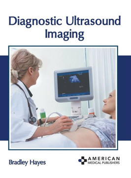 Diagnostic Ultrasound Imaging Diagnostic Ultrasound Imaging