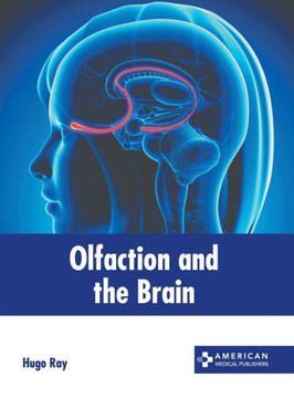 Olfaction and the Brain