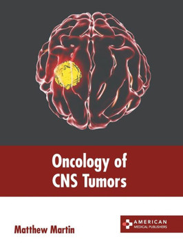 Oncology of CNS Tumors