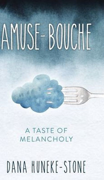 Amuse-bouche: A Taste of Melancholy