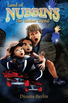 The Goober Crystal (Land Of Nubbins)