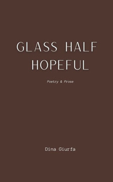 Glass Half Hopeful