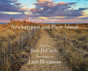 Poetic Images: Newburyport and Plum Island (Hardcover)