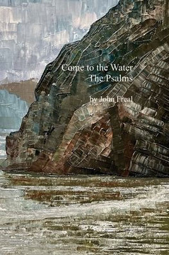 Come to the Water: The Psalms