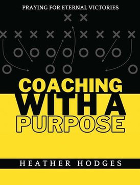 Coaching With a Purpose: Praying for Eternal Victories