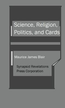 Science, Religion, Politics, and Cards