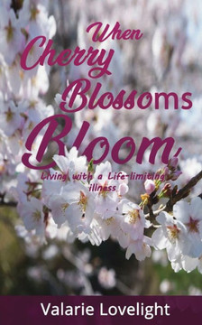 When Cherry Blossoms Bloom When Cherry Blossoms Bloom
