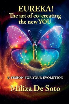 Eureka! The art of co-creating the new YOU