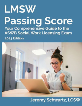 LMSW Passing Score: Your Comprehensive Guide to the ASWB Social Work Licensing Exam
