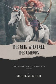 The Girl who Rode the Unihorn