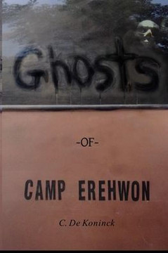 Ghosts of Camp Erehwon