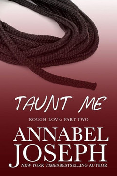 Taunt Me (Rough Love)