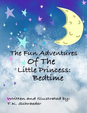 The Fun Adventures Of The Little Princess: Bedtime