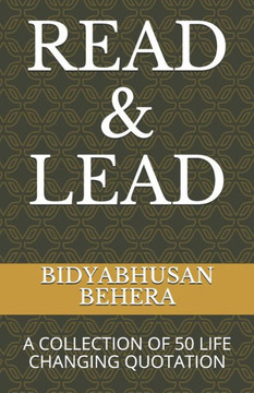 Read & Lead: A Collection of 50 Life Changing Quotation