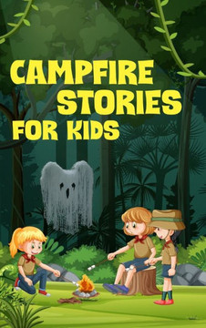 Campfire Stories for Kids
