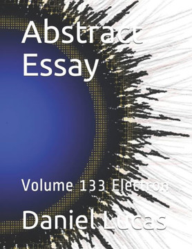 Abstract Essay: Volume 133 Electron
