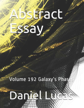 Abstract Essay: Volume 192 Galaxy's Phases