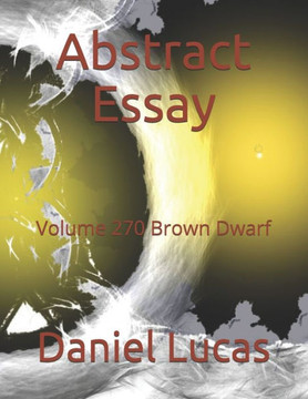 Abstract Essay: Volume 270 Brown Dwarf