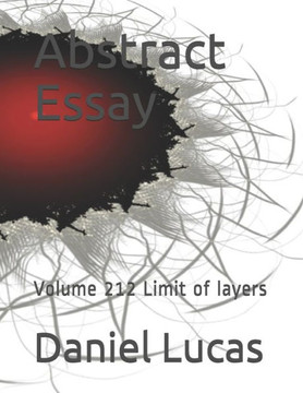 Abstract Essay: Volume 212 Limit of layers